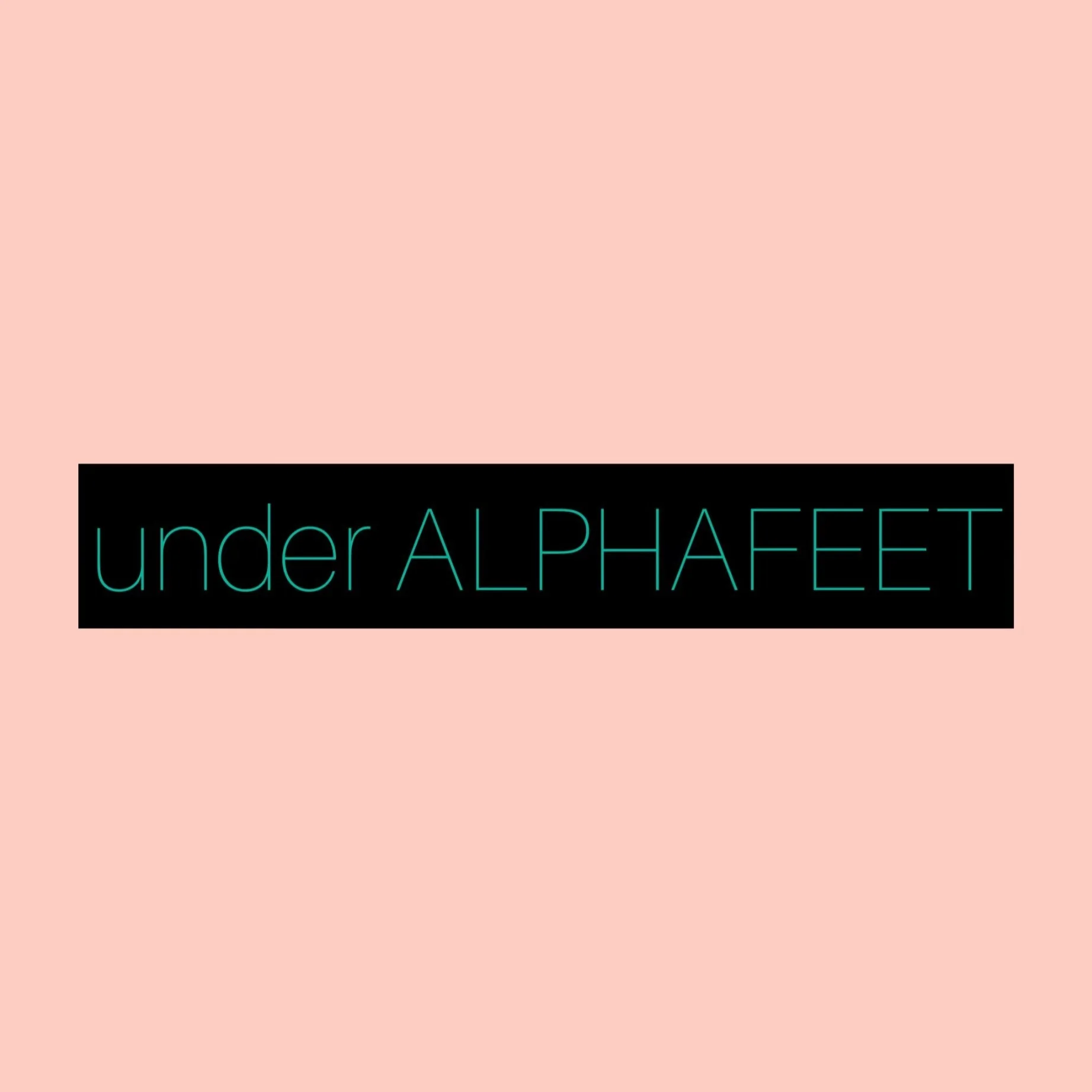 underalphafeet
